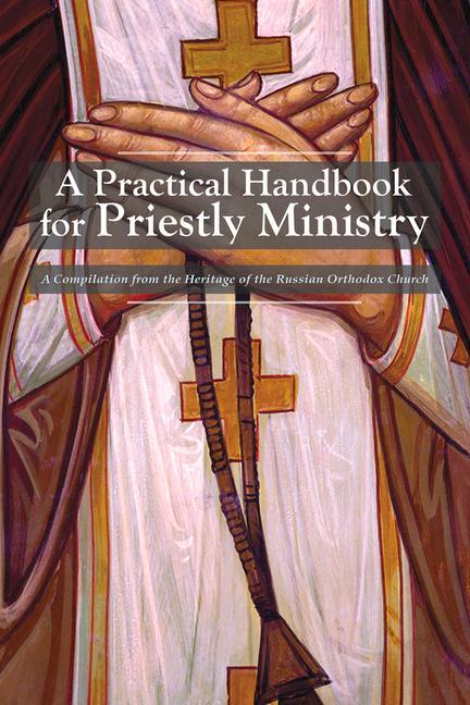 Vorderes Coverbild A Practical Handbook for Priestly Ministry