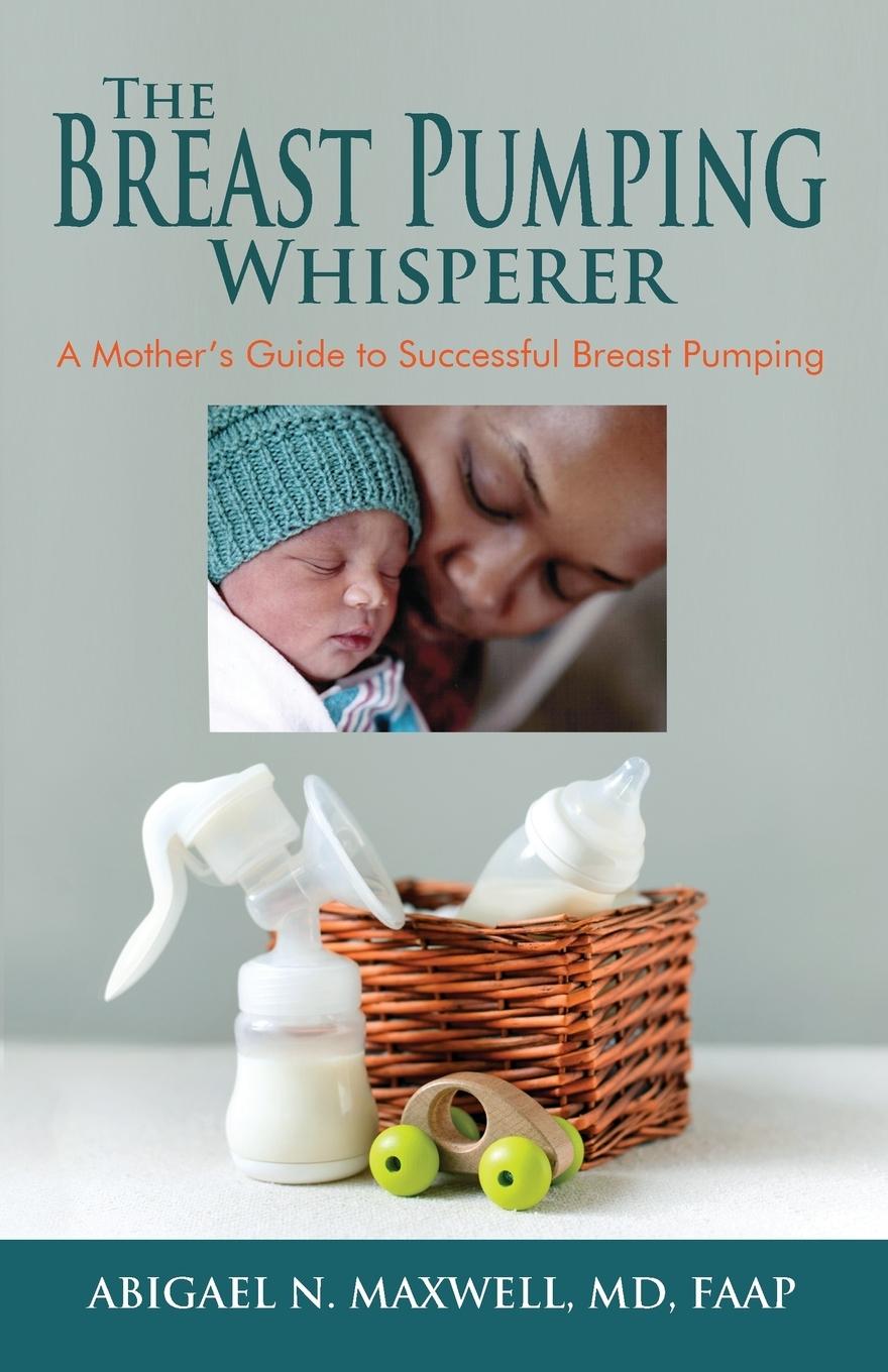 Vorderes Coverbild The Breast Pumping Whisperer