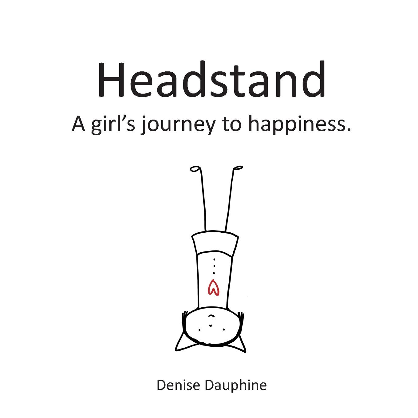 Vorderes Coverbild Headstand: A girl's journey to happiness