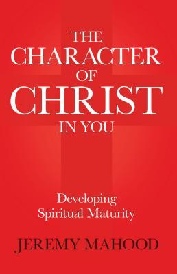 Vorderes Coverbild The Character of Christ in You