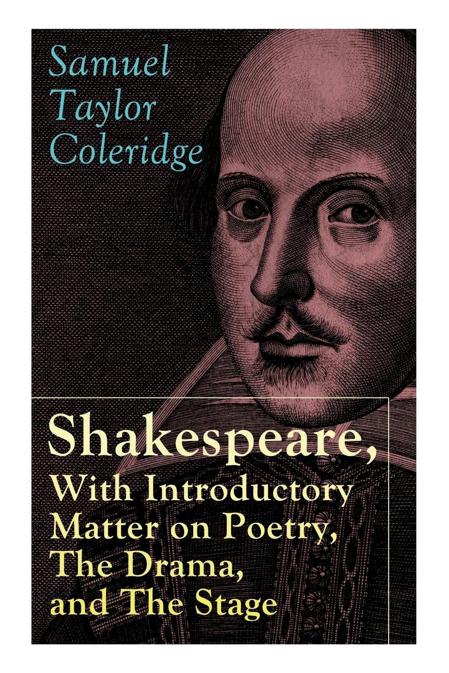 Vorderes Coverbild Shakespeare, With Introductory Matter on Poetry, The Drama, and The Stage by S.T. Coleridge