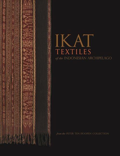 Vorderes Coverbild Ikat Textiles of the Indonesian Archipelago