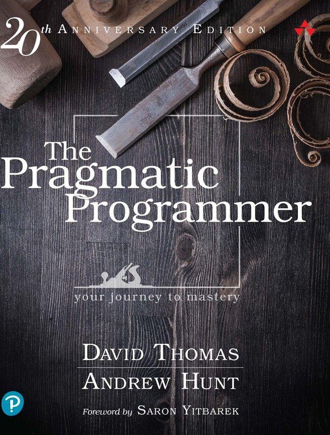 Vorderes Coverbild The Pragmatic Programmer: journey to mastery, 20th Anniversary Edition, 2/e