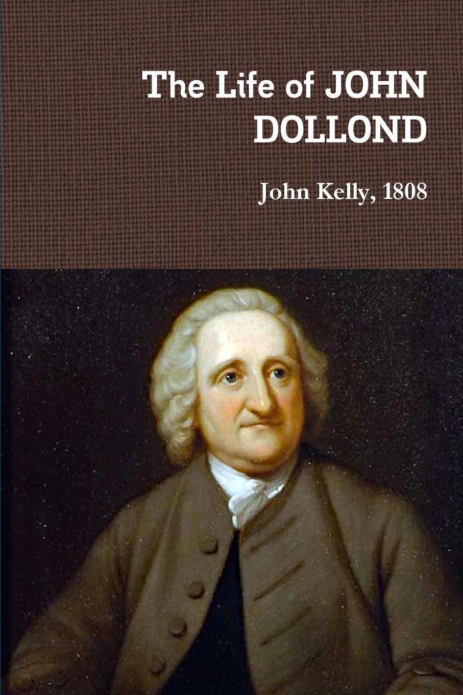 Vorderes Coverbild The Life of JOHN DOLLOND