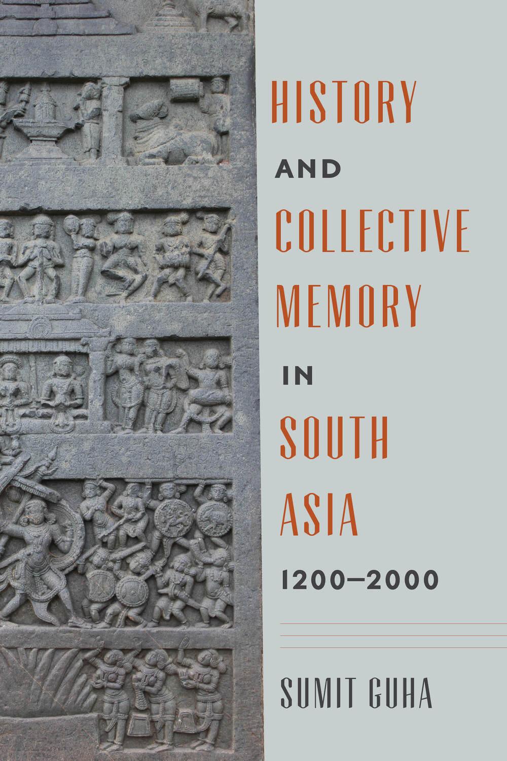 Vorderes Coverbild History and Collective Memory in South Asia, 1200-2000