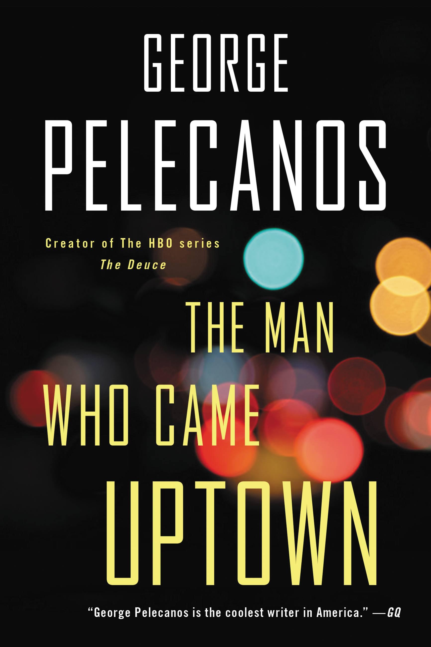 Vorderes Coverbild The Man Who Came Uptown