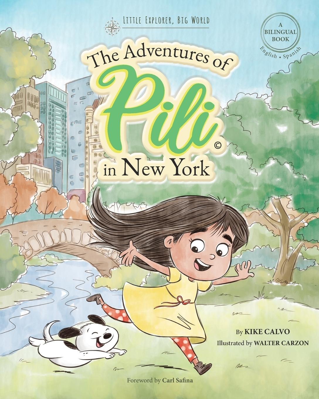 Vorderes Coverbild The Adventures of Pili in New York. Dual Language Books for Children ( Bilingual English - Spanish ) Cuento en español