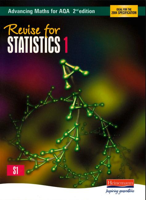 Vorderes Coverbild Revise for Advancing Maths for Aqa 2nd Edition Statistics 1