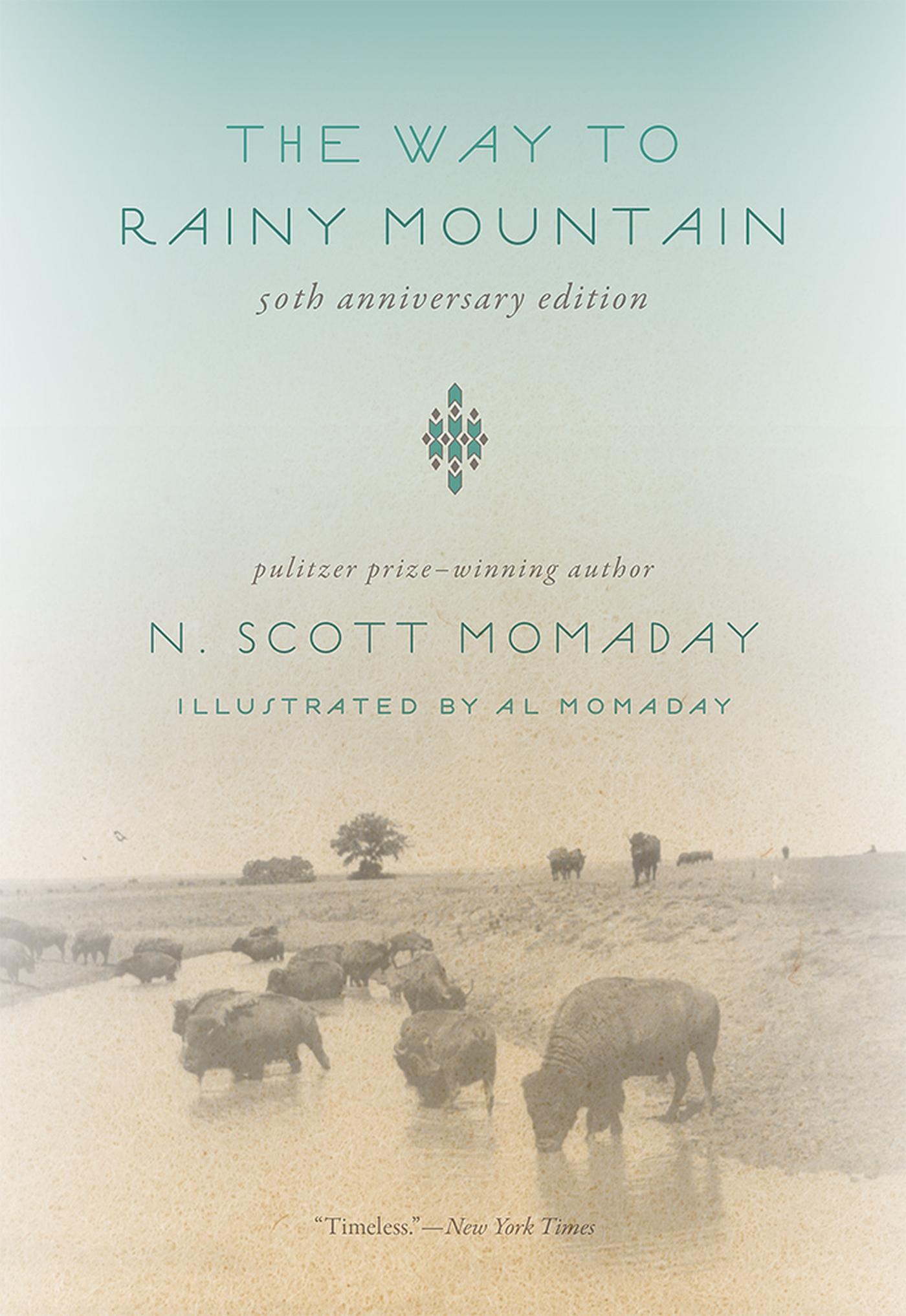 Vorderes Coverbild The Way to Rainy Mountain, 50th Anniversary Edition