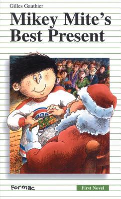 Vorderes Coverbild Mikey Mite's Best Present