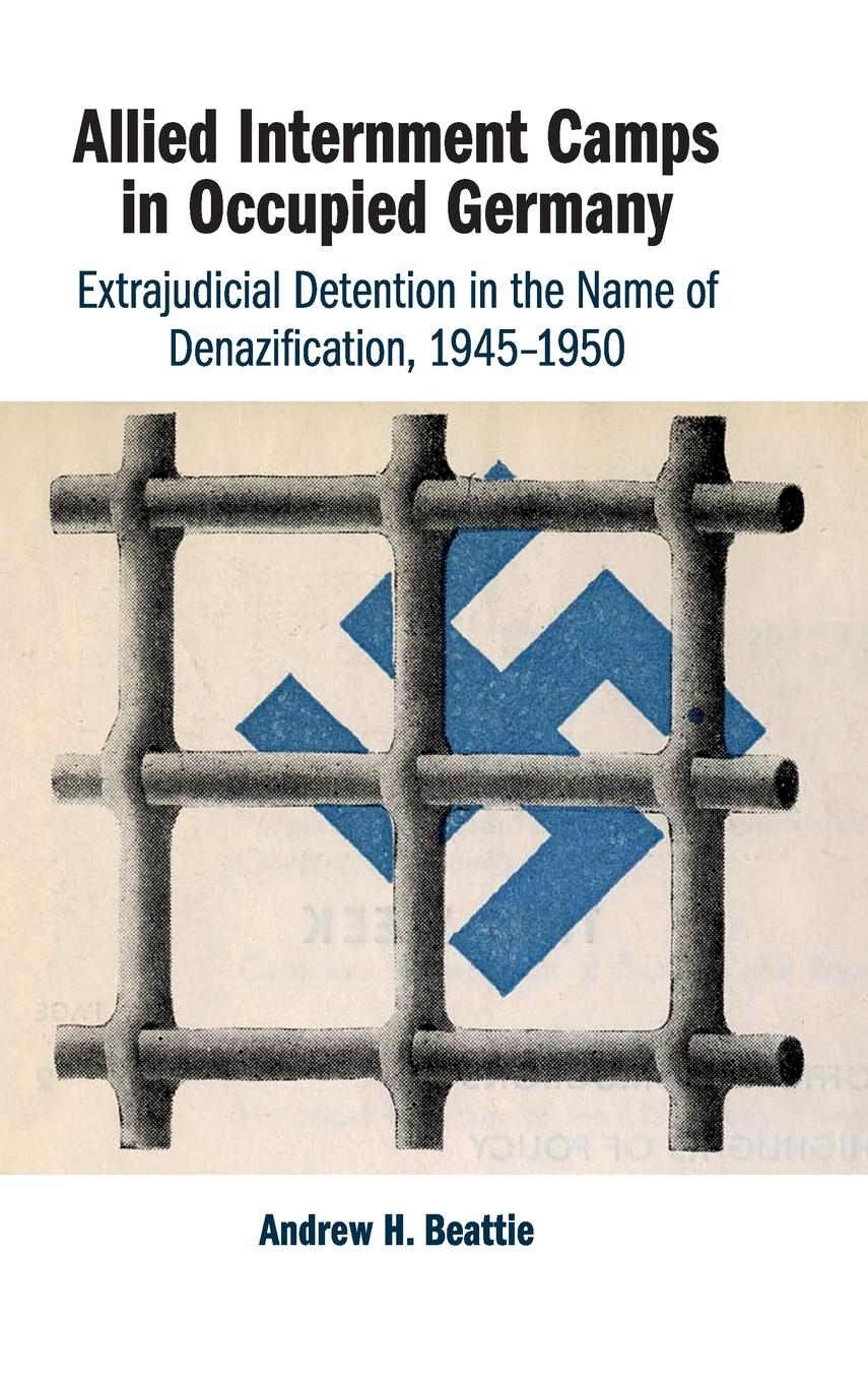 Vorderes Coverbild Allied Internment Camps in Occupied Germany