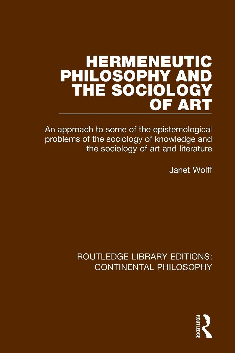 Vorderes Coverbild Hermeneutic Philosophy and the Sociology of Art