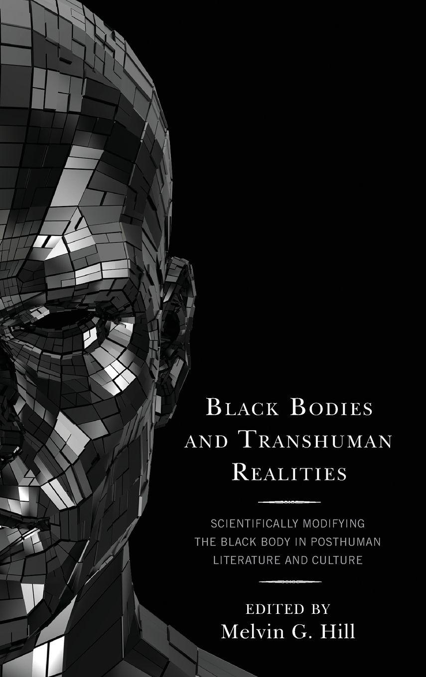 Vorderes Coverbild Black Bodies and Transhuman Realities