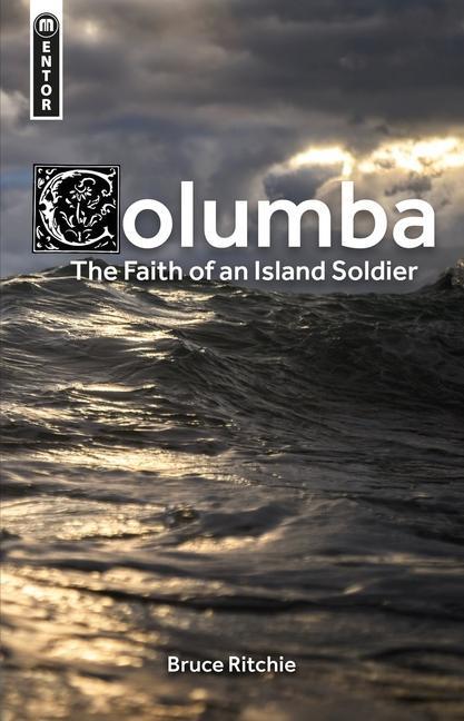 Vorderes Coverbild Columba: the Faith of an Island Soldier