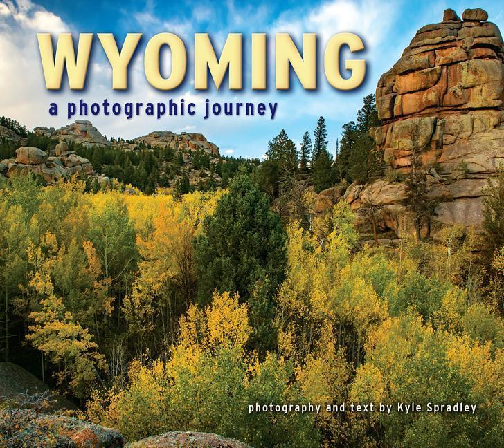 Vorderes Coverbild Wyoming: A Photographic Journey