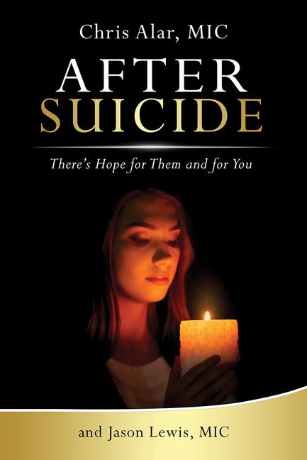 Vorderes Coverbild After Suicide: There's Hope for Them and for You
