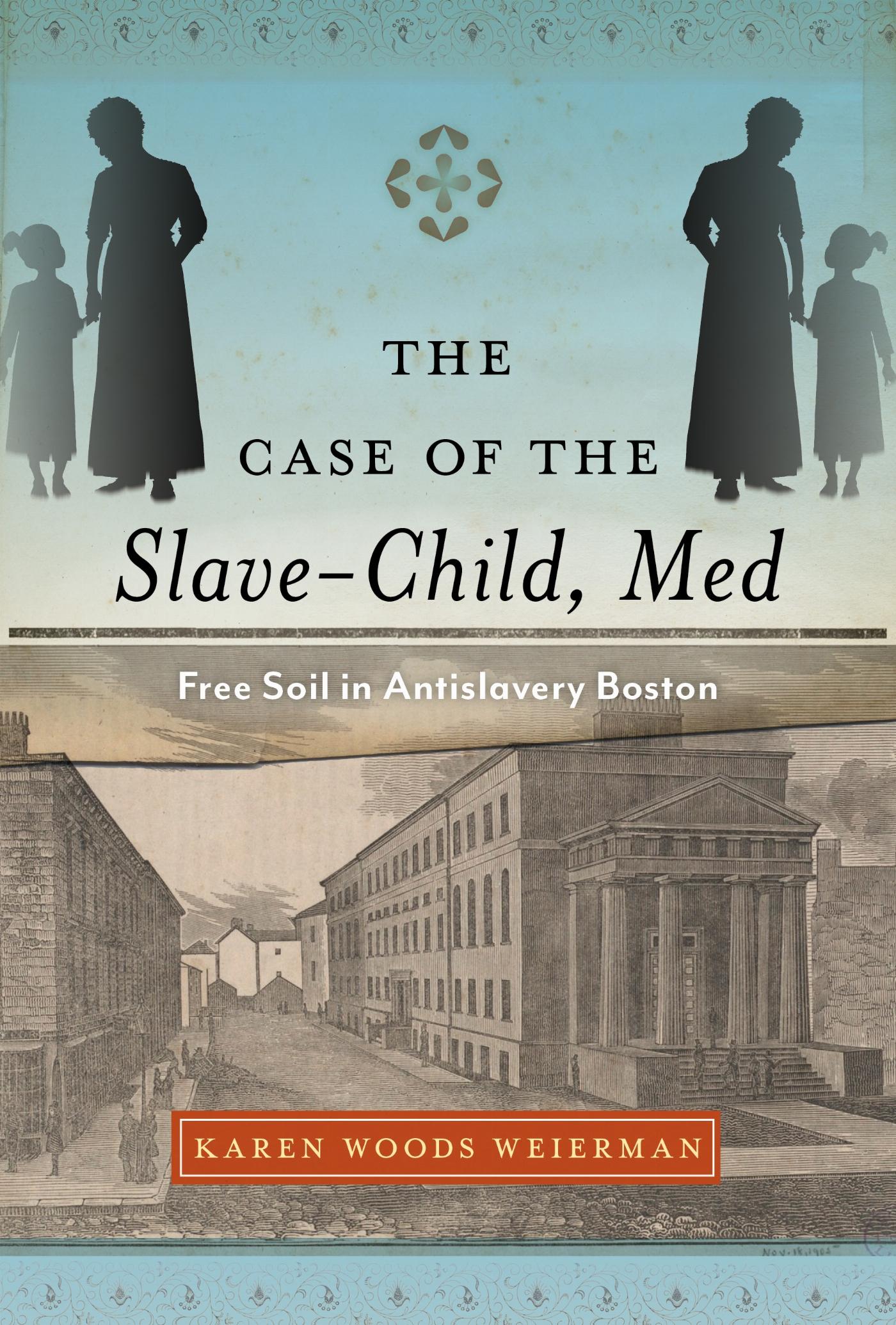 Vorderes Coverbild The Case of the Slave-Child, Med
