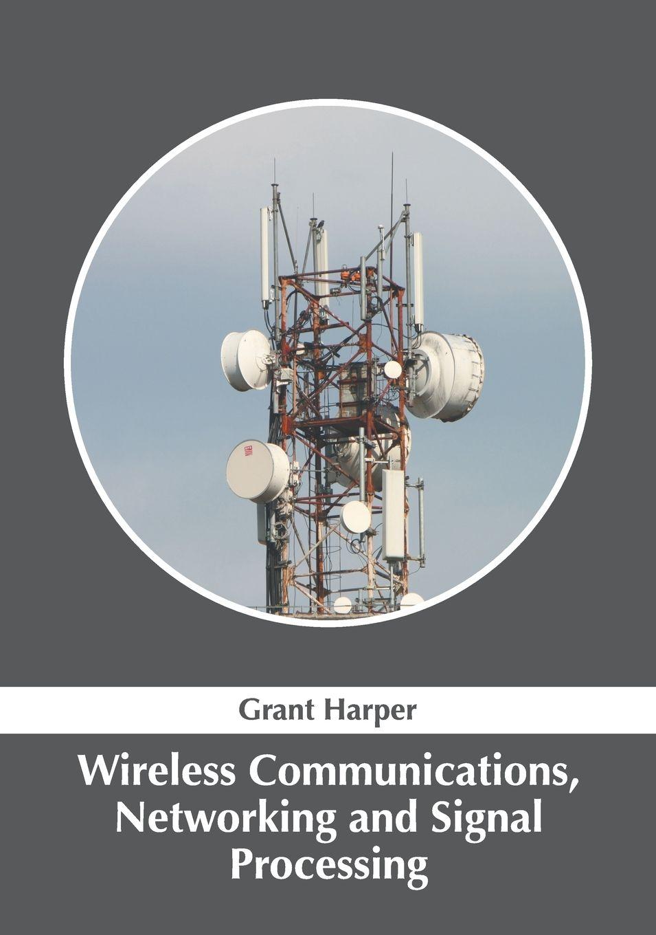 Vorderes Coverbild Wireless Communications, Networking and Signal Processing