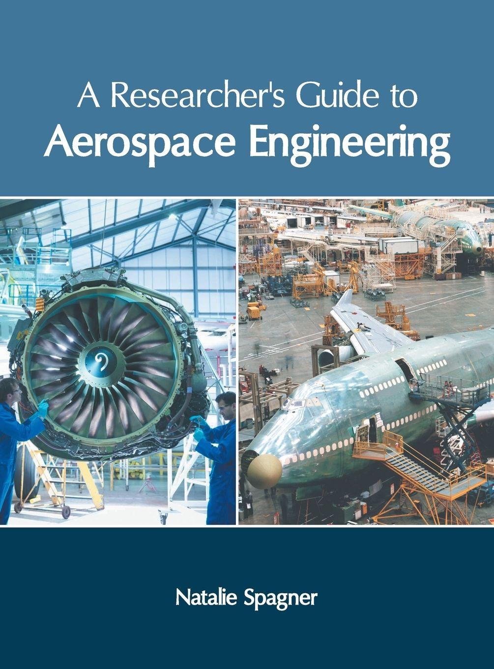 Vorderes Coverbild A Researcher's Guide to Aerospace Engineering