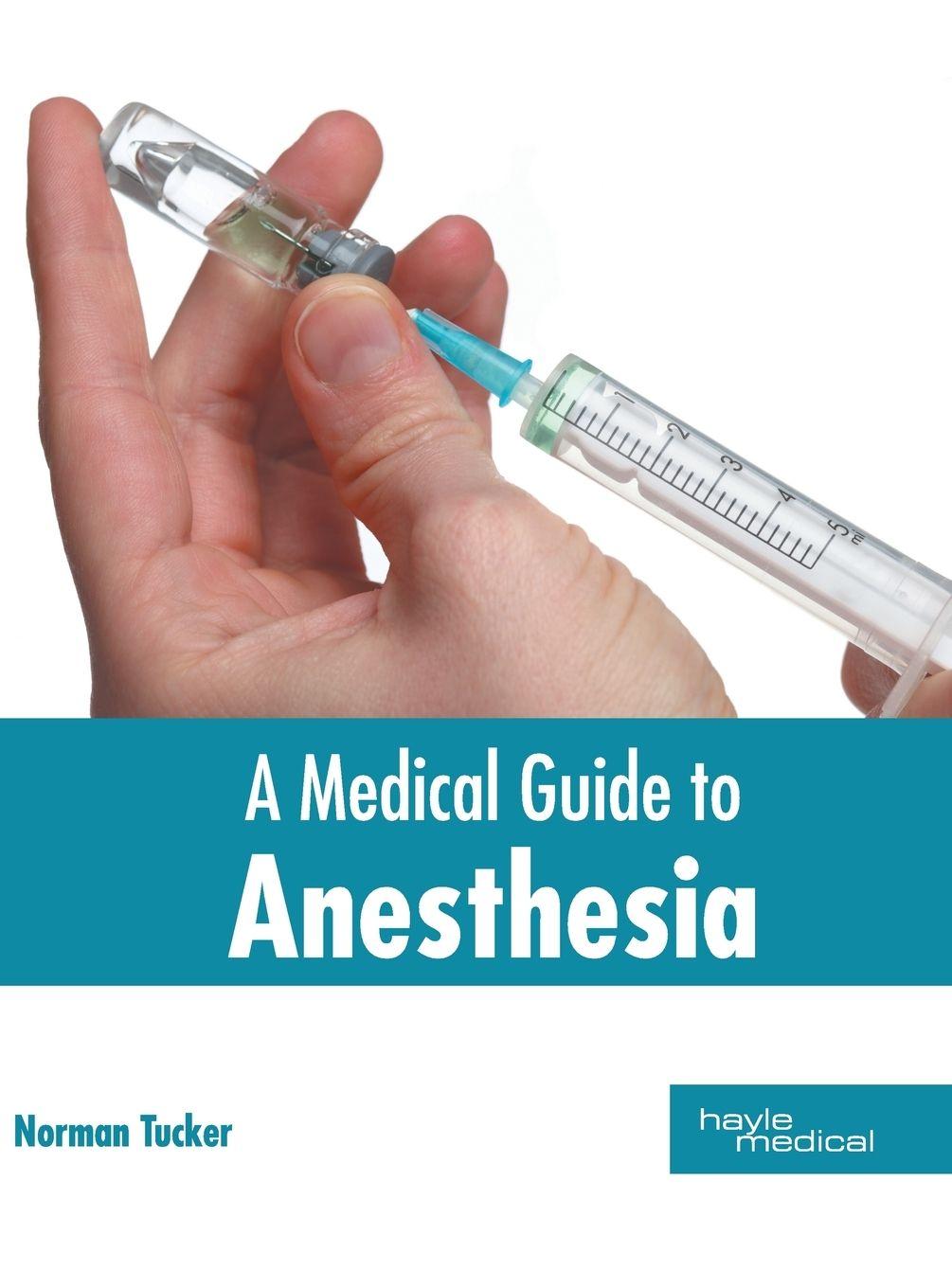 Vorderes Coverbild A Medical Guide to Anesthesia