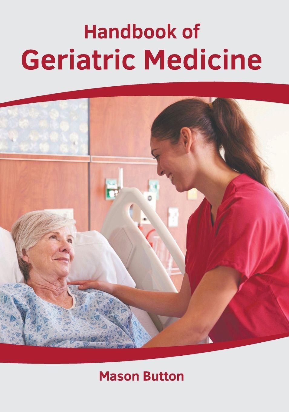 Vorderes Coverbild Handbook of Geriatric Medicine