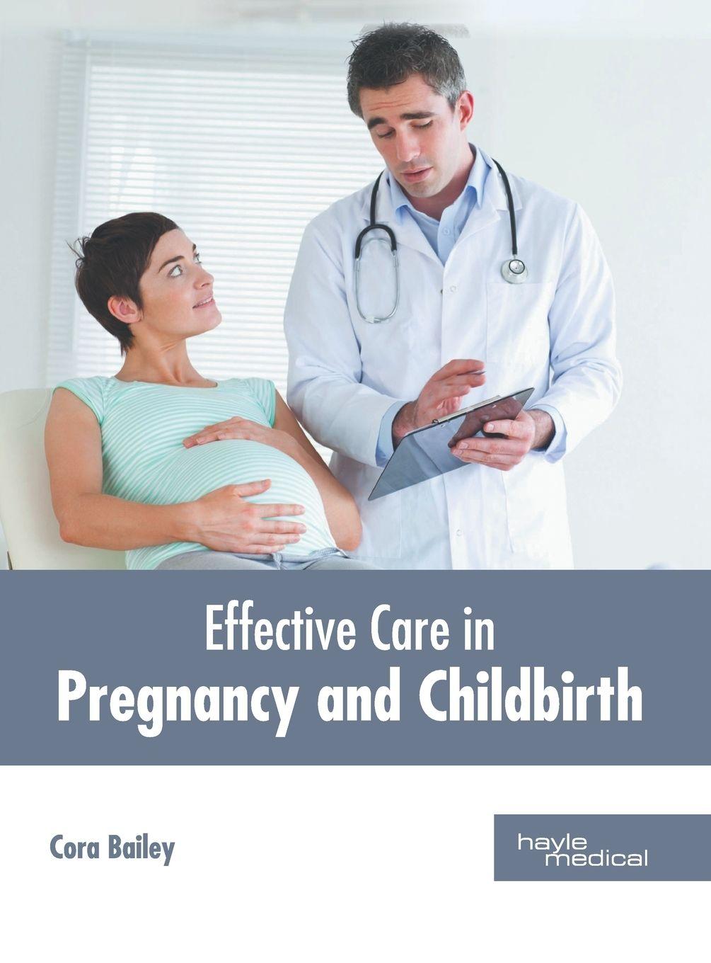 Vorderes Coverbild Effective Care in Pregnancy and Childbirth