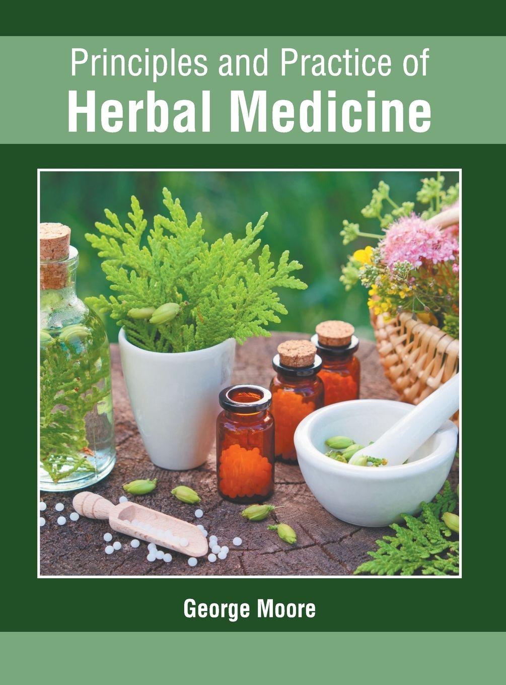 Vorderes Coverbild Principles and Practice of Herbal Medicine