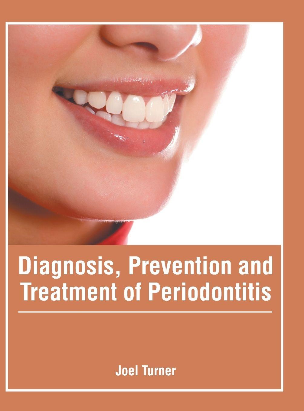 Vorderes Coverbild Diagnosis, Prevention and Treatment of Periodontitis