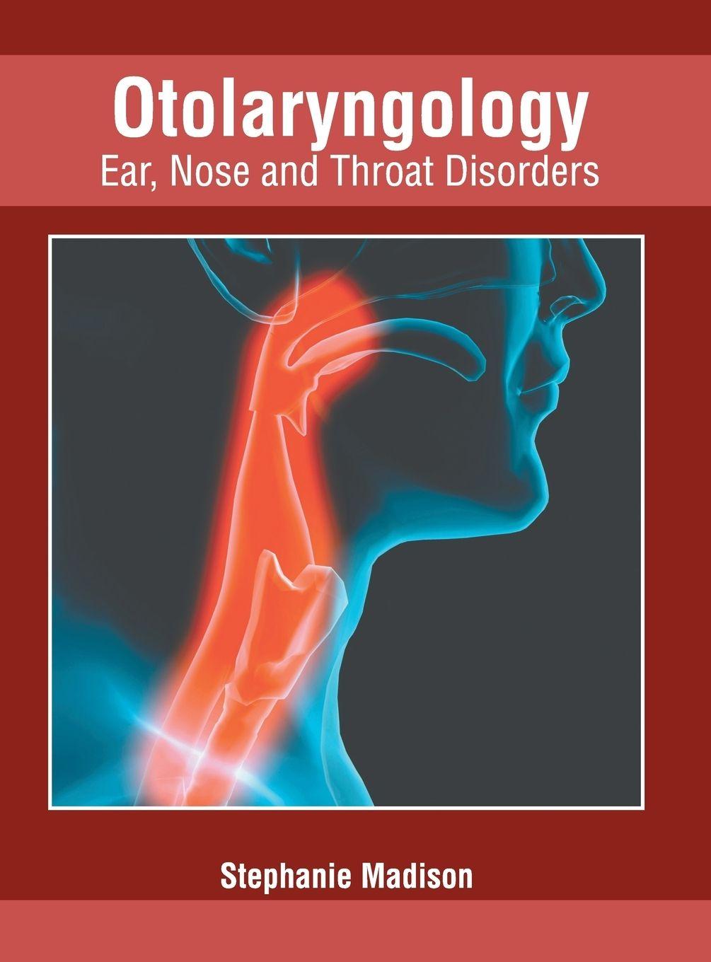 Vorderes Coverbild Otolaryngology: Ear, Nose and Throat Disorders