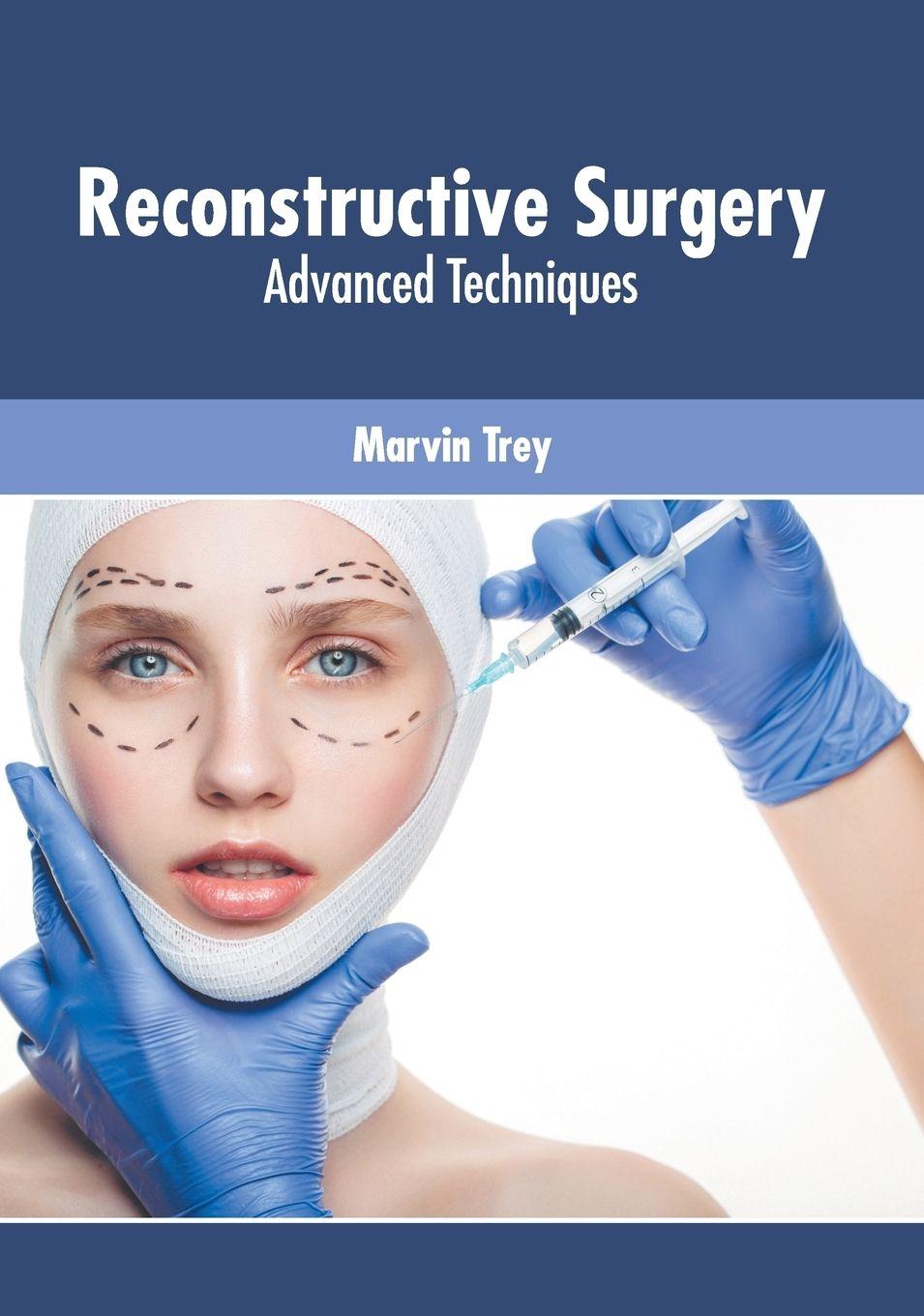 Vorderes Coverbild Reconstructive Surgery: Advanced Techniques