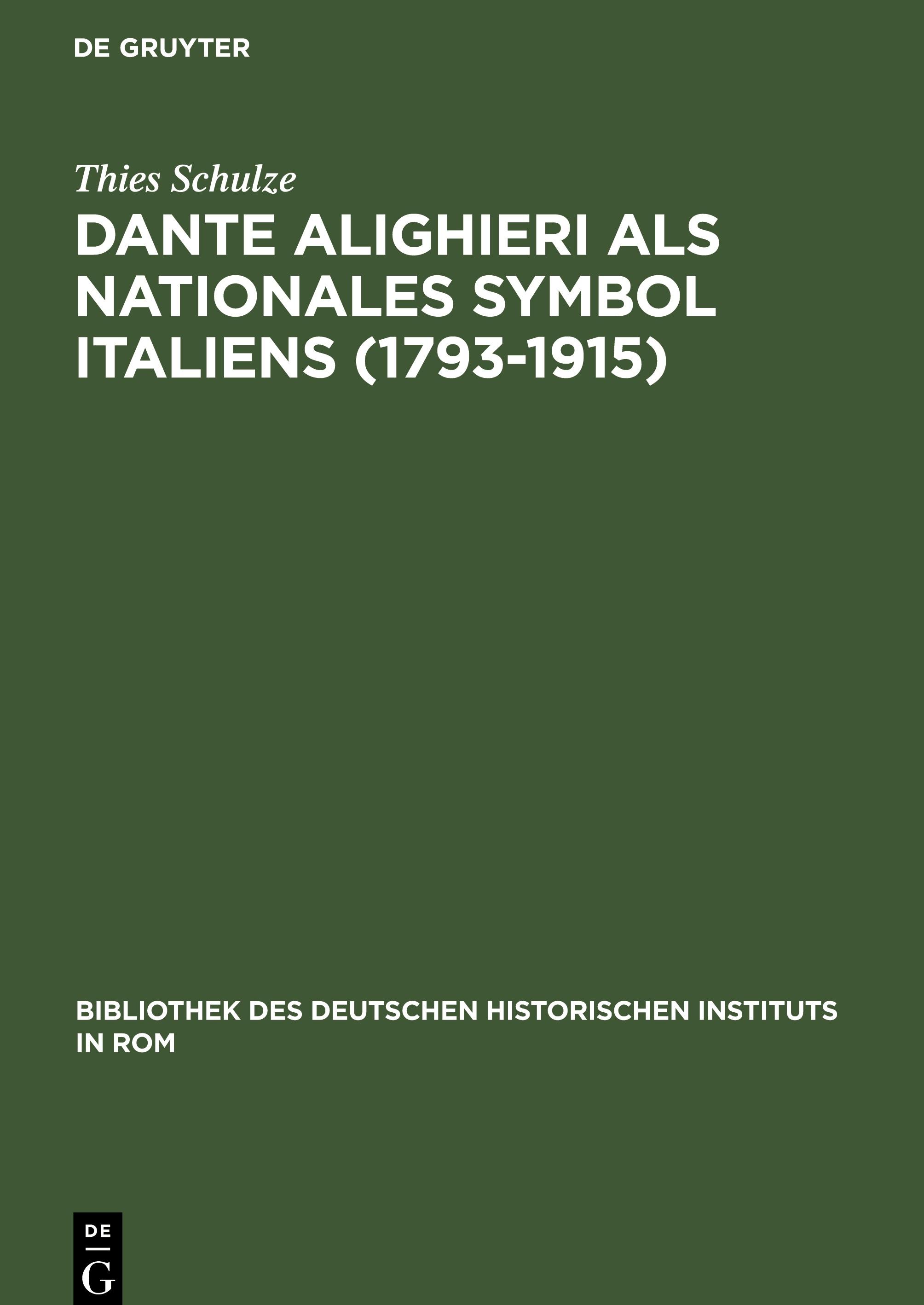 Vorderes Coverbild Dante Alighieri als nationales Symbol Italiens (1793-1915)
