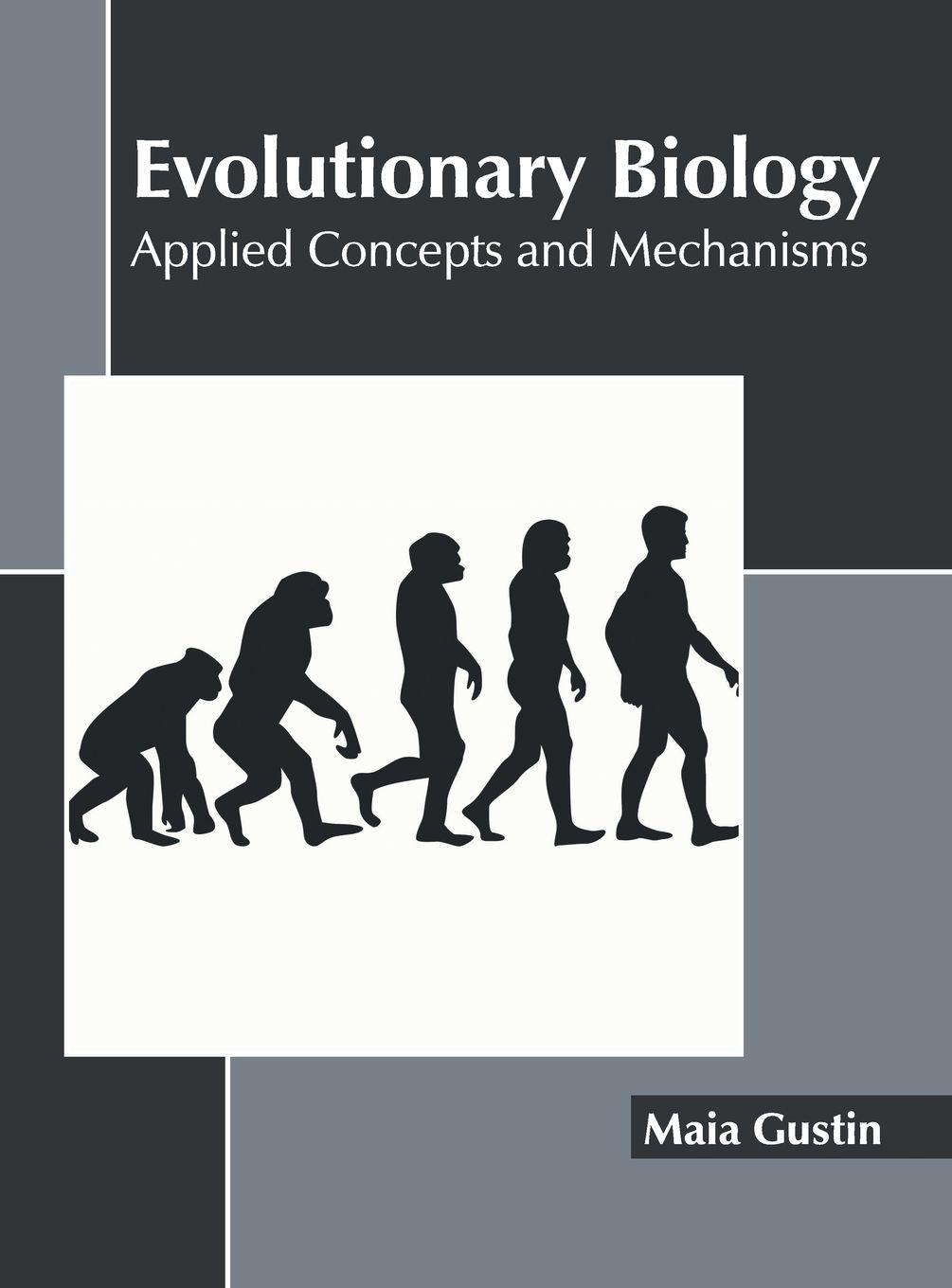 Vorderes Coverbild Evolutionary Biology: Applied Concepts and Mechanisms