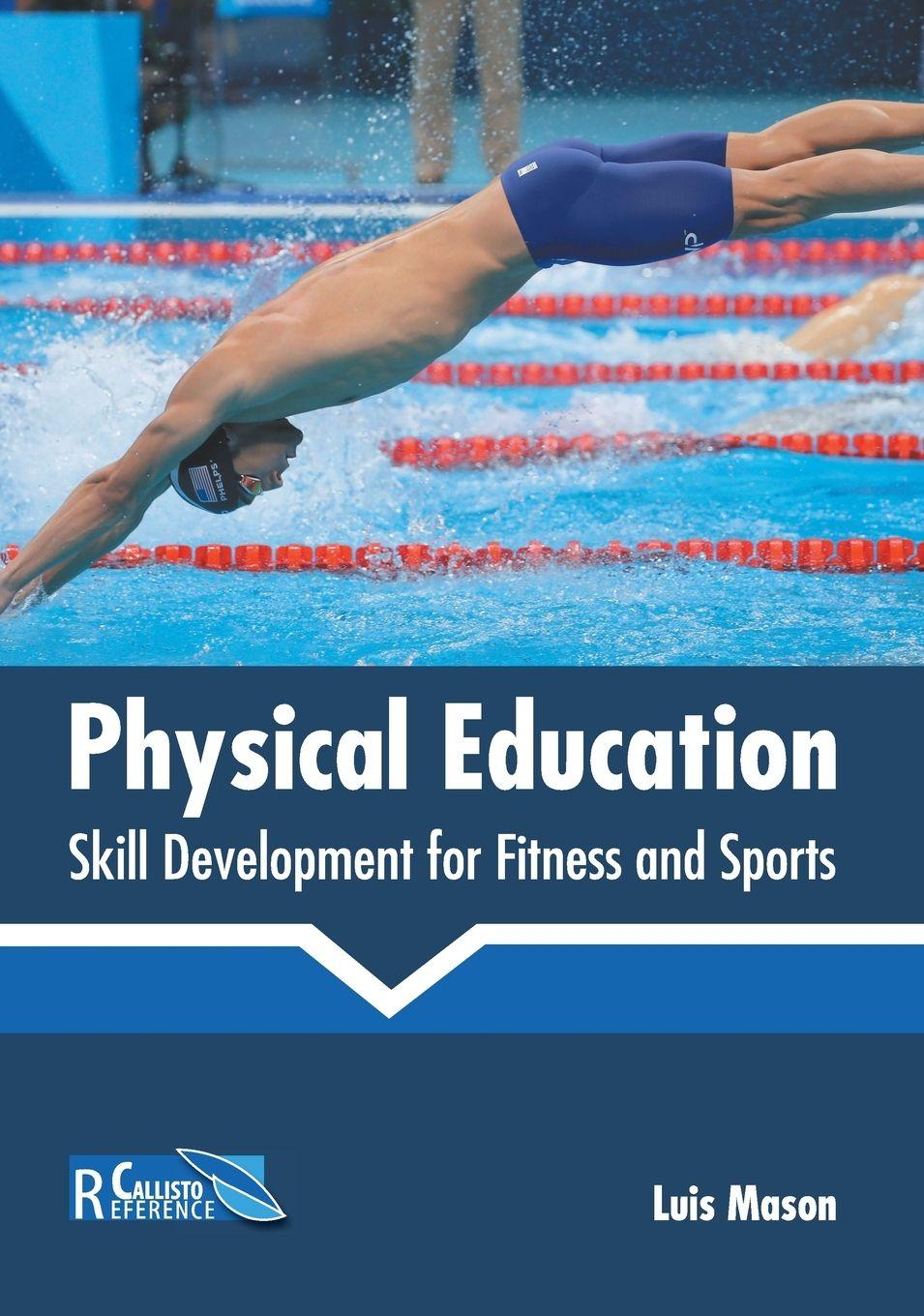 Vorderes Coverbild Physical Education: Skill Development for Fitness and Sports