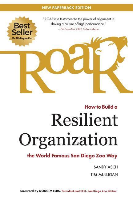 Vorderes Coverbild Roar: How to Build a Resilient Organization the World-Famous San Diego Zoo Way