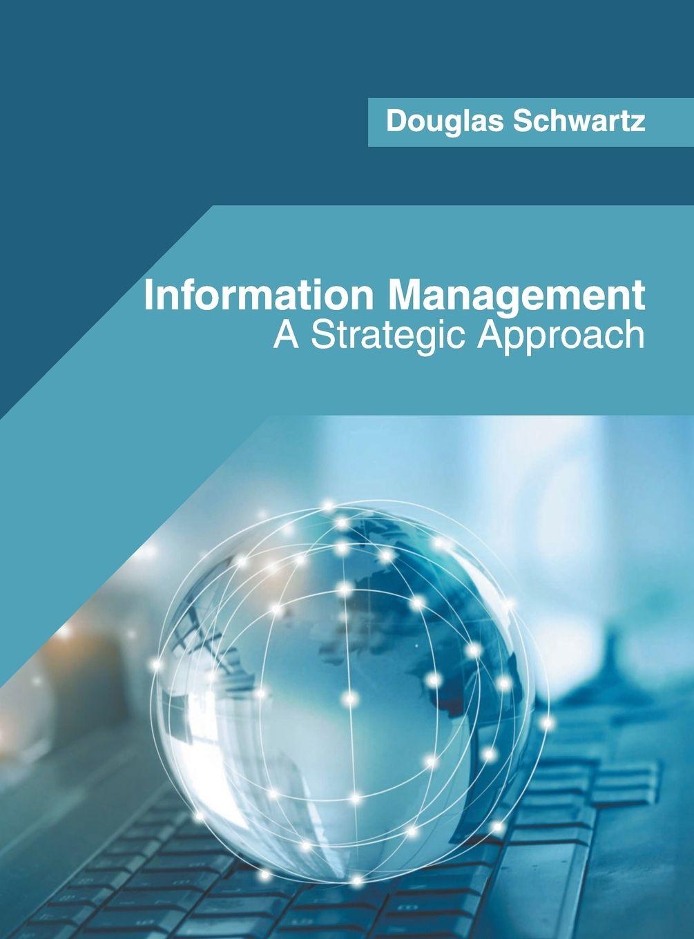 Vorderes Coverbild Information Management: A Strategic Approach
