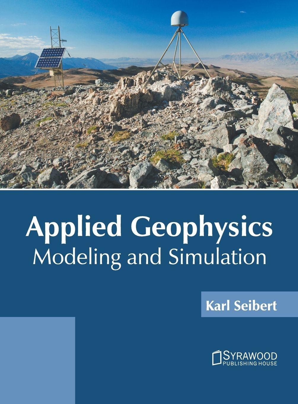 Vorderes Coverbild Applied Geophysics: Modeling and Simulation