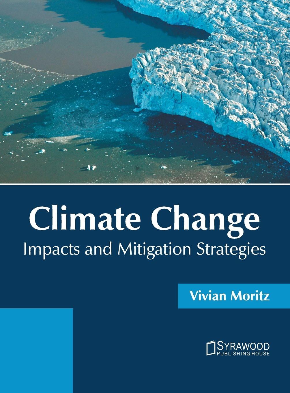 Vorderes Coverbild Climate Change: Impacts and Mitigation Strategies