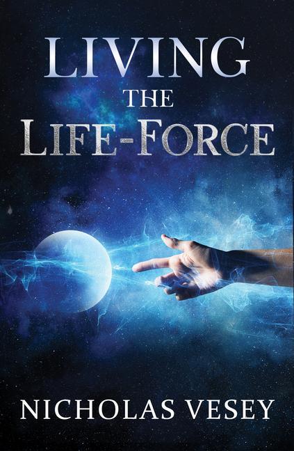 Vorderes Coverbild Living the Life-Force