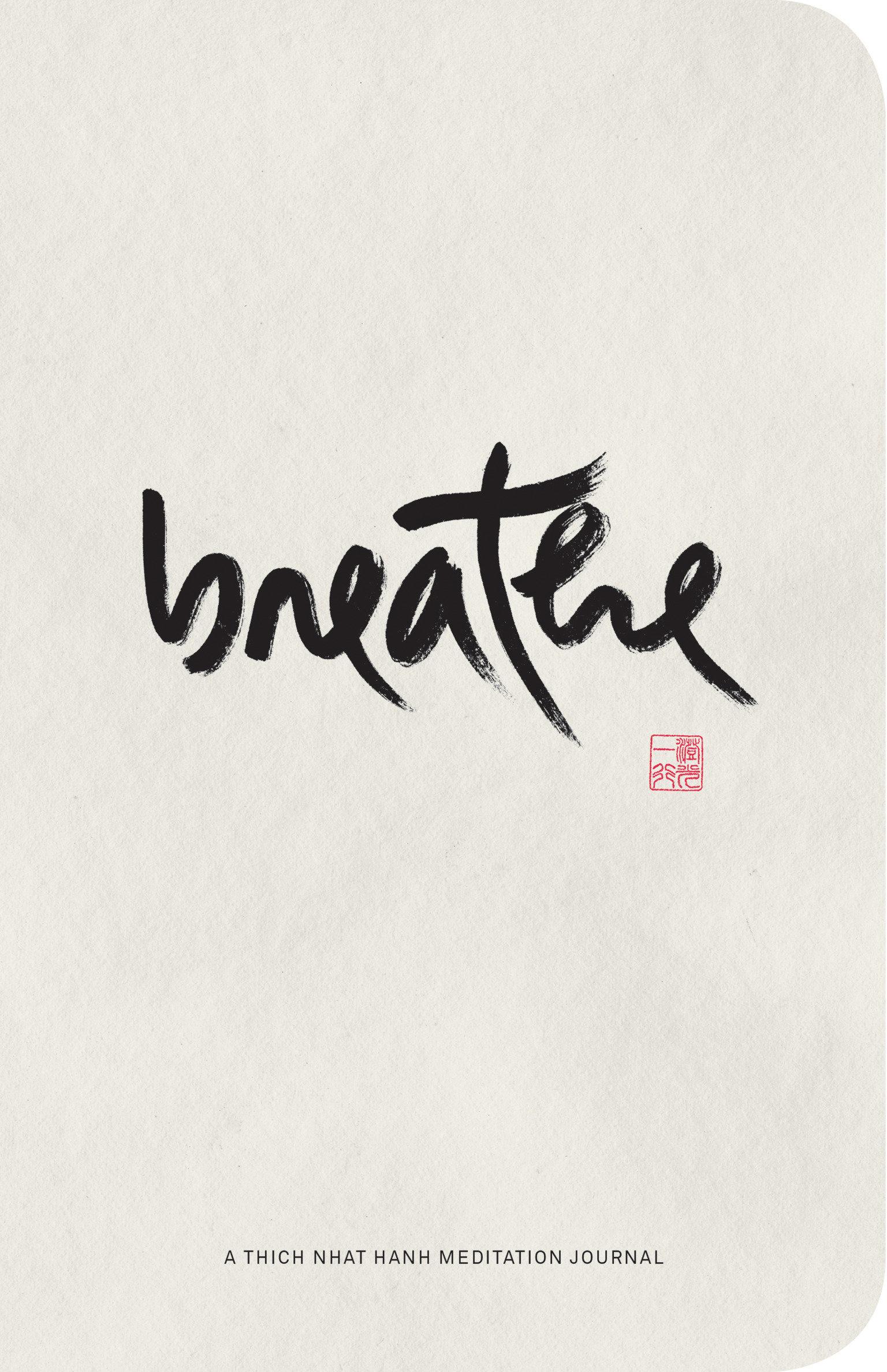 Vorderes Coverbild Breathe: A Thich Nhat Hanh Meditation Journal