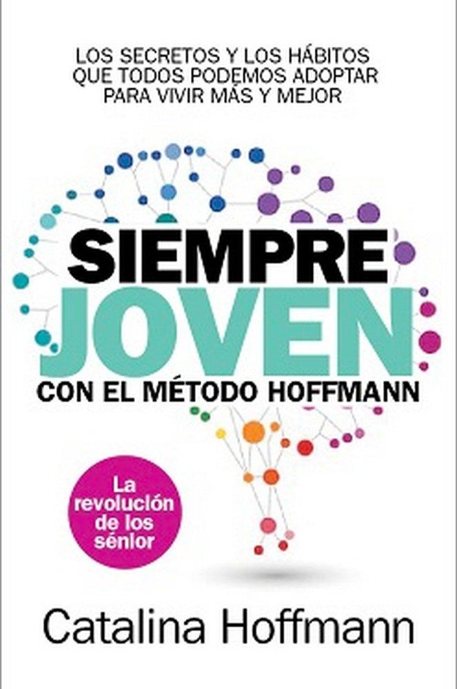 Vorderes Coverbild Siempre Joven Con El Metodo Hoffmann