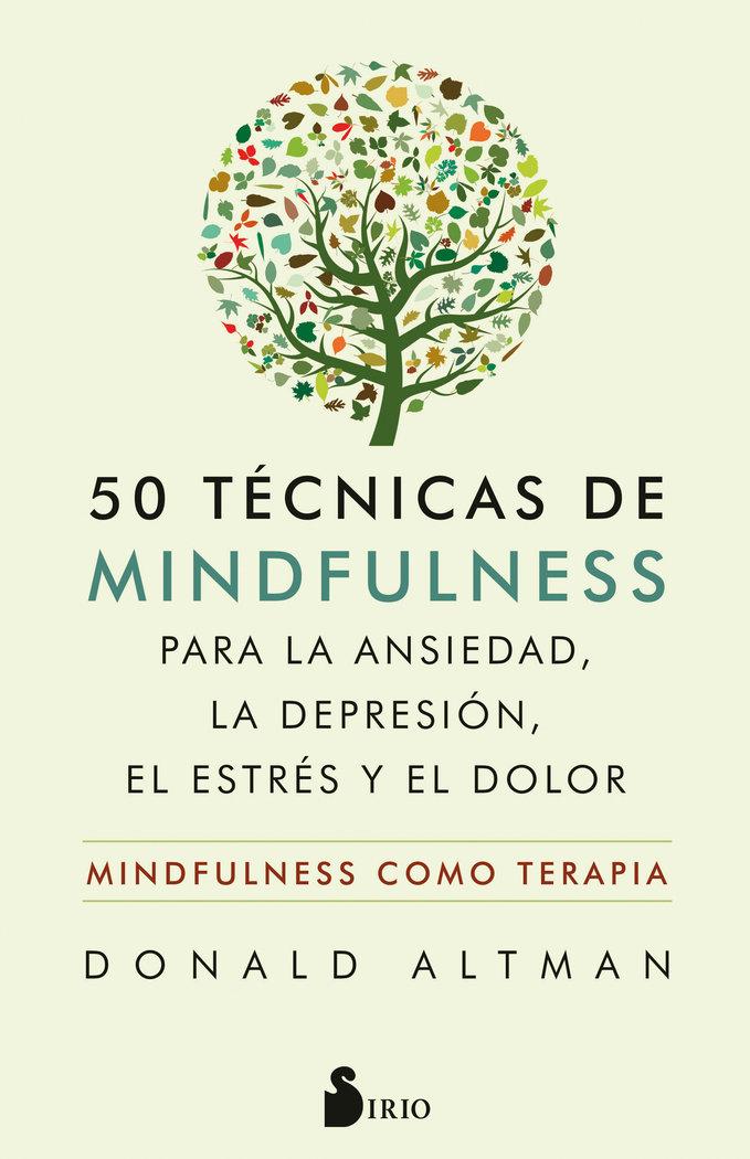 Vorderes Coverbild 50 Tecnicas de Mindfullness Para La Ansiedad, La Depresion, El Estres Y El Dolor