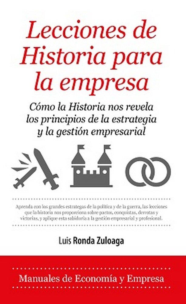 Vorderes Coverbild Lecciones de Historia Para La Empresa