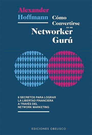 Vorderes Coverbild Como Convertirse En Un Networker Guru