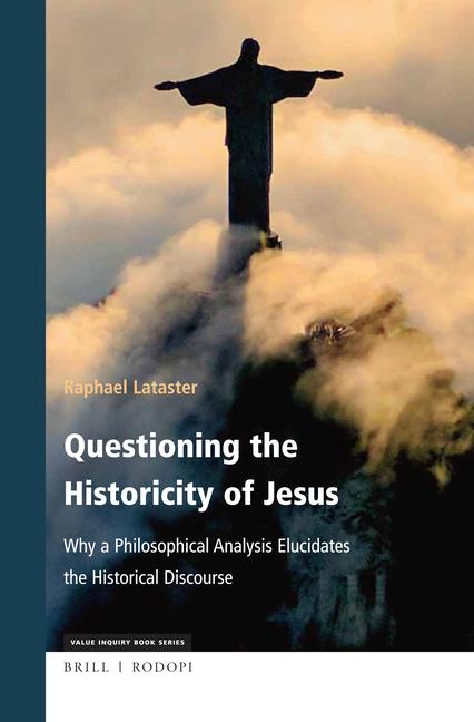 Vorderes Coverbild Questioning the Historicity of Jesus