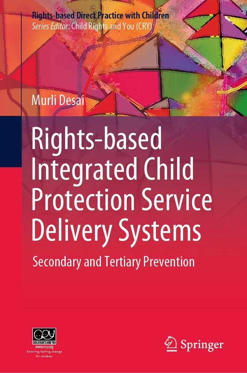 Vorderes Coverbild Rights-based Integrated Child Protection Service Delivery Systems