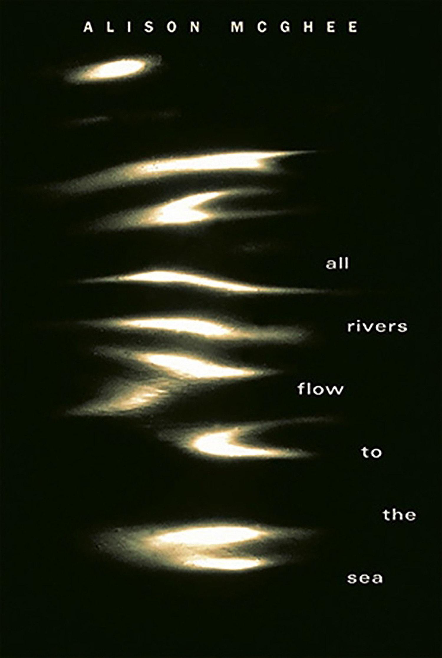 Vorderes Coverbild All Rivers Flow to the Sea