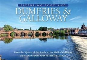 Vorderes Coverbild Dumfries & Galloway: Picturing Scotland