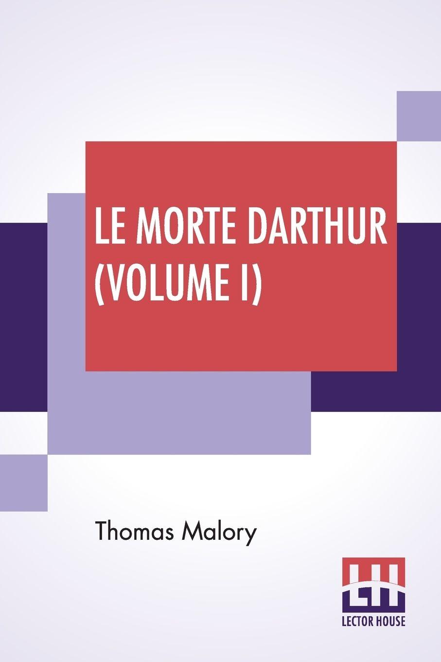 Vorderes Coverbild Le Morte Darthur (Volume I)