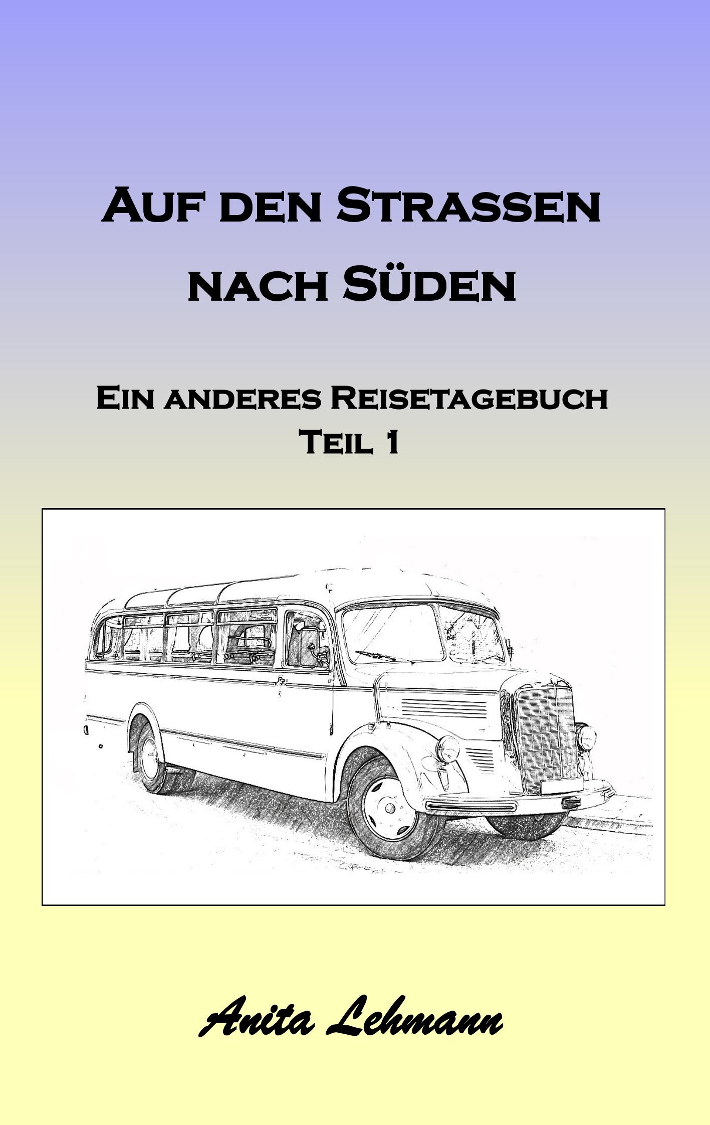 Vorderes Coverbild Auf den Strassen nach Süden
