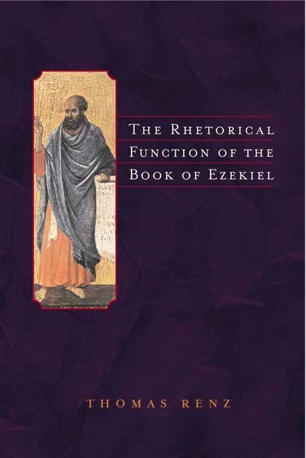 Vorderes Coverbild The Rhetorical Function of the Book of Ezekiel